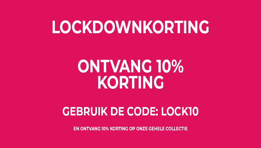 Ontvang 10% lockdown korting